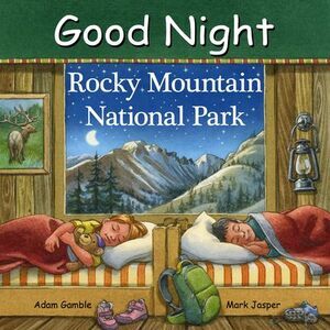 Good Night Rocky Mountain National Park -- Adam Gamble